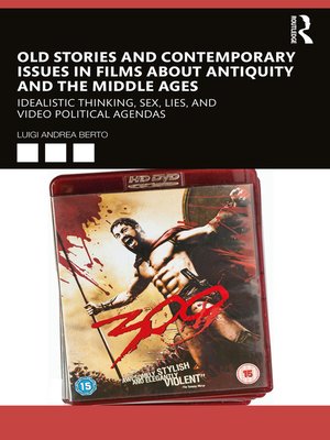 cover image of Old Stories and Contemporary Issues in Films about Antiquity and the Middle Ages